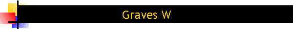 Graves W